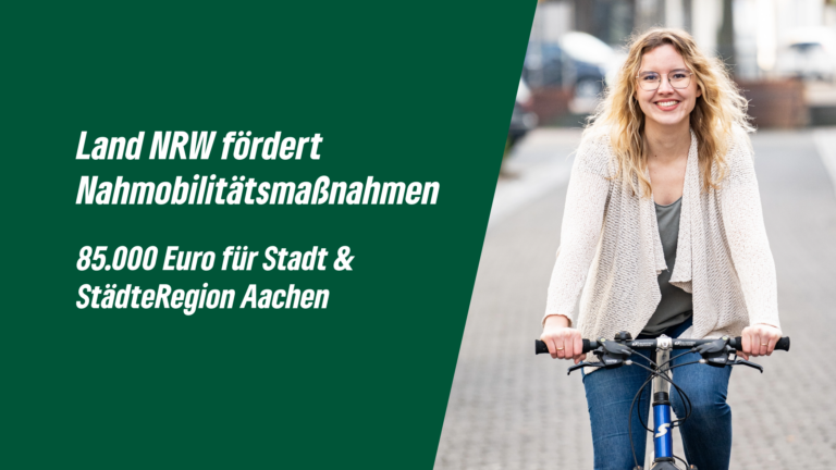 Land NRW fördert Nahmobilitäts-Maßnahmen in Stadt und StädteRegion Aachen mit 85.000 Euro